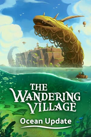 The Wandering Village (cadeau Steam)