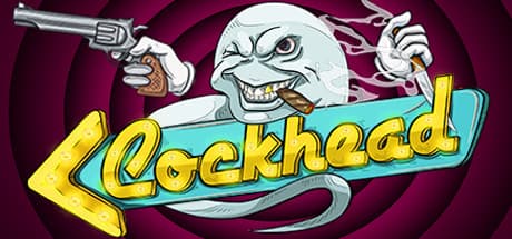 COCKHEAD (cadeau Steam)