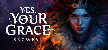 Yes, Your Grace 2: Snowfall (compte Steam)