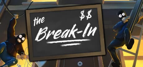 The Break-In (cadeau Steam)