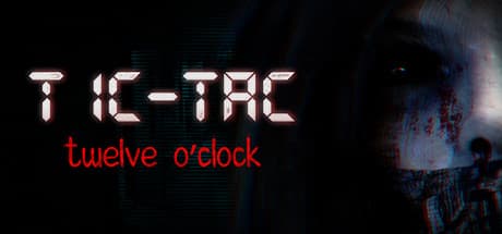TIC-TAC: Twelve o'clock
