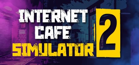 Internet Cafe Simulator 2 (compte Steam)