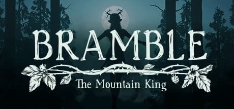 Bramble: The Mountain King (compte Steam)