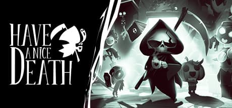 Have a Nice Death (compte Steam)