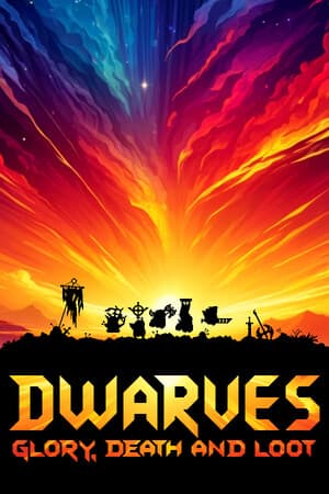 Dwarves: Glory, Death and Loot (compte Steam)