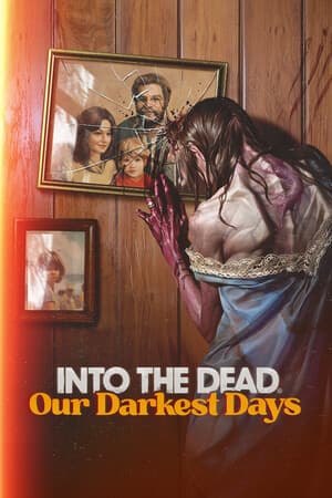 Into the Dead: Our Darkest Days (compte Steam)