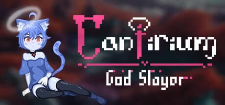 Cantirium: God Slayer
