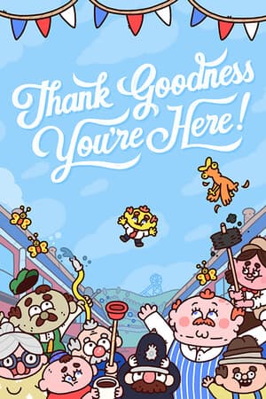 Thank Goodness You're Here! (compte Epic Games)