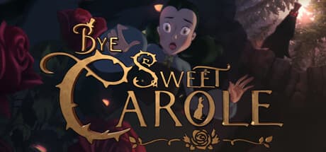 Bye Sweet Carole (compte Steam)