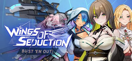 Wings of Seduction : Bust 'em out! (compte Steam)