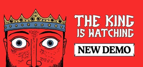 The King Is Watching