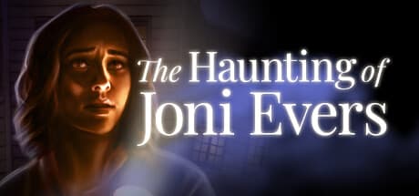 The Haunting of Joni Evers (compte Steam)