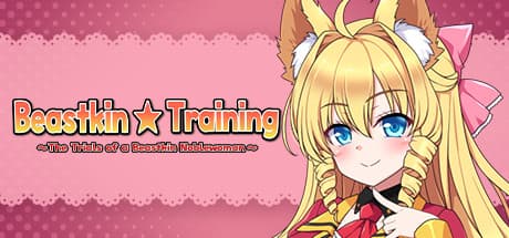Beastkin Training: The Trials of a Beastkin Noblewoman
