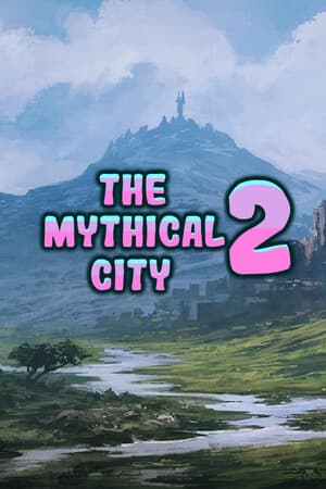 The Mythical City 2
