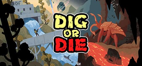 Dig or Die (cadeau Steam)