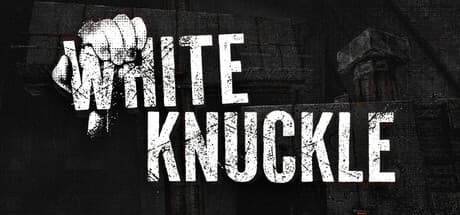 White Knuckle (compte Steam)
