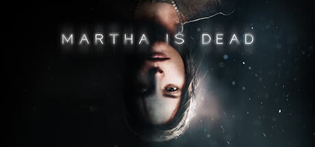 Martha Is Dead (compte Steam)
