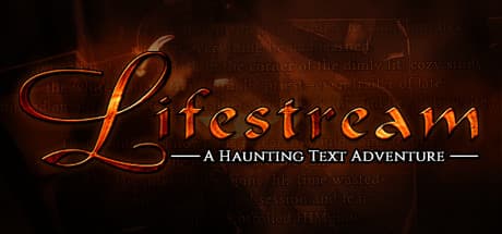 Lifestream: A Haunting Text Adventure