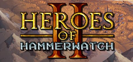 Heroes of Hammerwatch II (cadeau Steam)