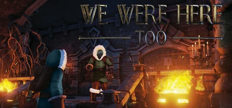 We Were Here Too (compte Steam)
