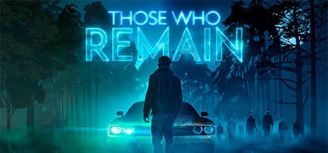 Those Who Remain (compte Steam)