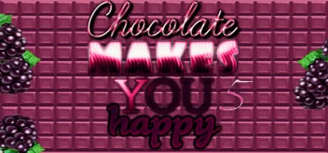 Chocolate makes you happy 5