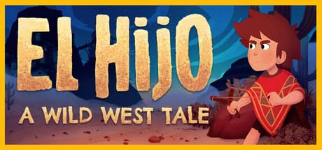 El Hijo: A Wild West Tale
