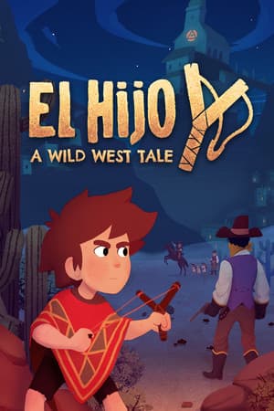 El Hijo: A Wild West Tale